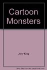 Cartoon Monsters (Stick Out Your Neck Series)