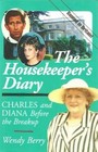 The Housekeeper's Diary Charles and Diana Before the Breakup