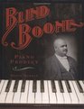 Blind Boone Piano Prodigy