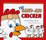 The BandAid Chicken A Program about Resisting Peer Pressure