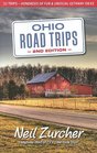 Ohio Road Trips 52 Trips Hundreds of Fun and Unusual Getaway Ideas in Ohio
