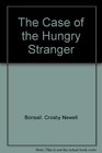 The Case of the Hungry Stranger