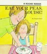 Eat Your Peas Louise
