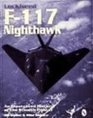 Lockheed F117 Nighthawk An Illustrated History of the Stealth Fighter