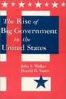 The Rise of Big Government in the United States