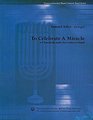 To Celebrate a Miracle A Chanukah Suite for Concert Band