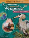 Common Core Progress English Language Arts Grade 7 Teacher's Edition