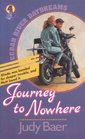 Journey to Nowhere (Cedar River Daydreams, Bk 4)