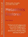 Metaethics Explored (Philosophy Insights)