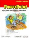 Powerpoint / Fixing Power Point Annoyances Problemas Y Soluciones/ Problems and Solutions