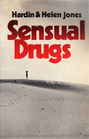 Sensual Drugs Deprivation and Rehabilitation of the Mind