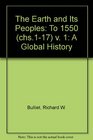 The Earth and Its People A Global History to 1550