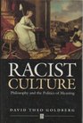 Racist Culture Philosophy and the Politics of Meaning