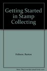 Getting Started in Stamp Collecting