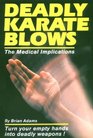 Deadly Karate Blows The Medical Implications