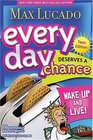 Every Day Deserves a Chance - Teen Edition: Wake Up and Live!