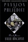 Passion and Prejudice  A Family Memoir