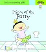 Now I'm Growing Prince of the Potty  Little Steps for Big Kids