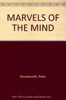 MARVELS OF THE MIND