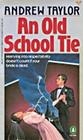 An Old School Tie