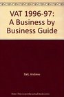 Vat A Business by Business Guide 199697
