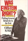 Was Einstein Right Putting General Relativity to the Test