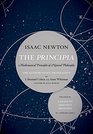 The Principia The Authoritative Translation and Guide Mathematical Principles of Natural Philosophy