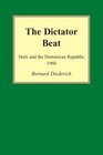 The Dictator Beat Haiti and the Dominican Republic 1960