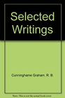 Selected Writings of Cunninghame Graham