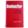 Bonhoeffer Worldly preaching