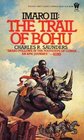 The Trail of Bohu