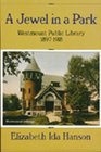 A Jewel in a Park  The Westmount Public Library 18971918