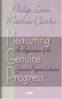 Measuring Genuine Progress An Application of the Genuine Progress Indicator
