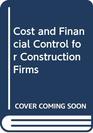 Cost and Financial Control for Construction Firms