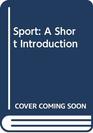 Sport A Short Introduction