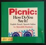 Picnic How Do You Say It English French Spanish Italian