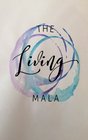 The Living Mala