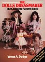 The Doll's Dressmaker The Complete Pattern Book