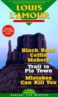 Black Rock Coffin Makers / Trail to Pie Town / Mistakes Can Kill You: Vol 2 (Louis L'Amour Collector)