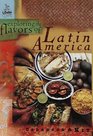 Exploring the Flavors of Latin America