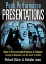 Peak Performance Presentations  Tools and Techniques from the World of the Theatre