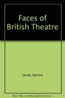 Faces of British Theatre