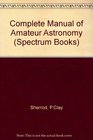 Complete Manual of Amateur Astronomy (Spectrum Books)