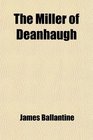 The Miller of Deanhaugh