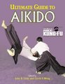 Ultimate Guide to Aikido  The Best of Inside KungFu