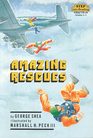 Amazing Rescues