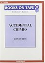 Accidental Crimes