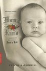 Mamarama A Memoir of Sex Kids and Rock 'n' Roll