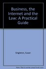 Business the Internet and the Law