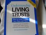 Understanding living trusts How to avoid probate save taxes and more  a complete information  planning guide written in easy to understand conversational English